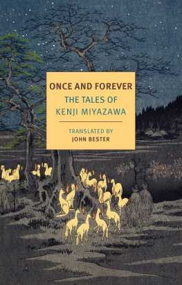 Kenji Miyazawa - Once and Forever: The Tales of Kenji Miyazawa