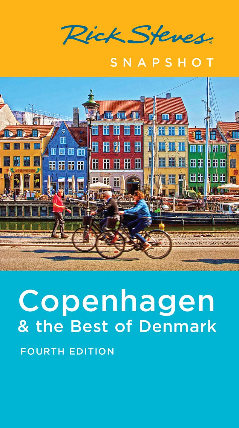 Rick Steves SNAPSHOT Copenhagen the Best of Denmark - photo 1