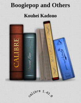 Kouhei Kadono - Boogiepop And Others