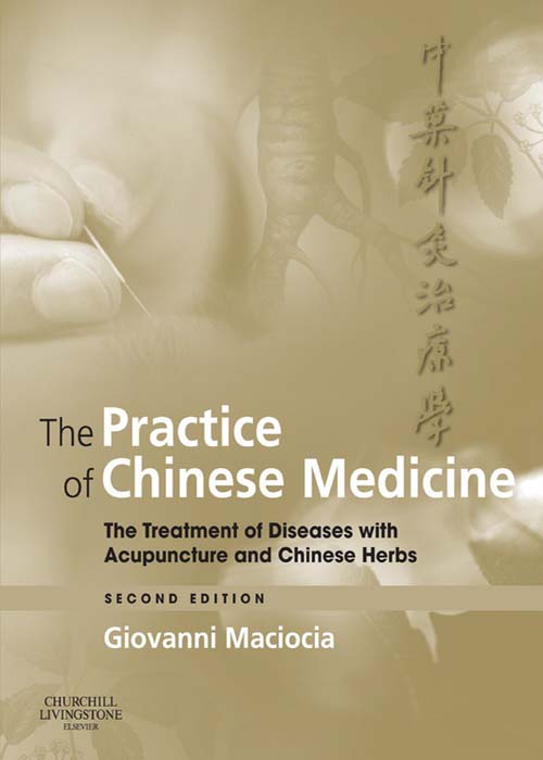 The Practice of Chinese Medicine The Treatment of Diseases with Acupuncture - photo 1