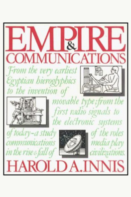 Harold A. Innis Empire and Communications