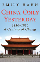 China Only Yesterday 1850-1950 A Century of Change - photo 2