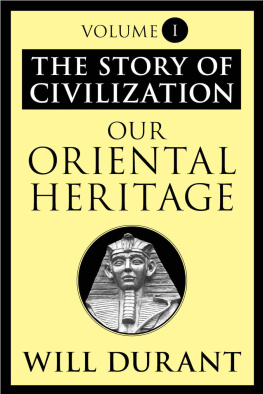Will Durant - The Story of Civilization Volume I: Our Oriental Heritage