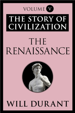 Will Durant The Story of Civilization Volume V: The Renaissance