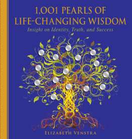 Elizabeth Venstra - 1,001 Pearls of Life-Changing Wisdom: Insight on Identity, Truth, and Success