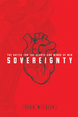 Ryan Michler - Sovereignty: The Battle for the Hearts and Minds of Men