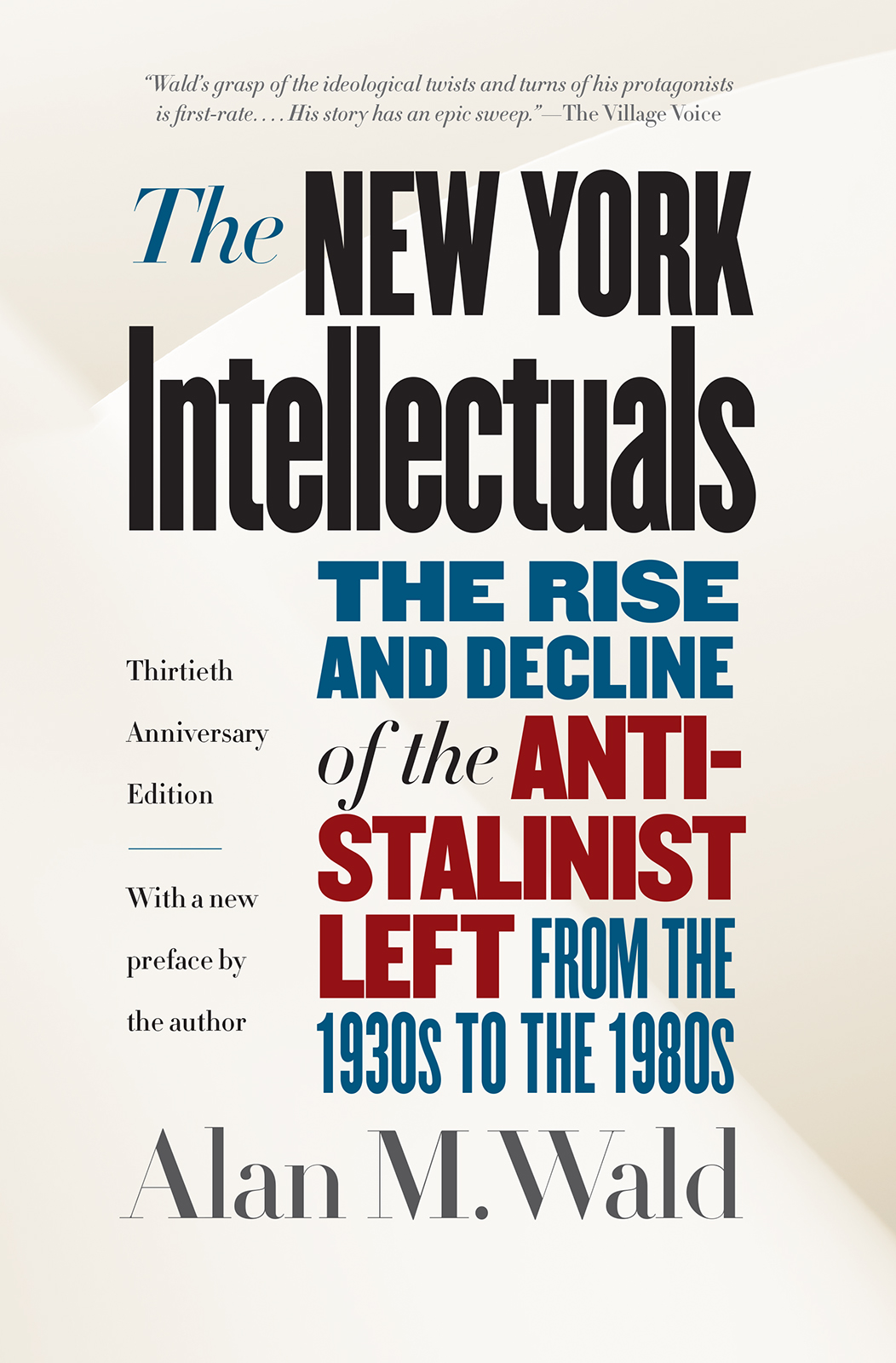 The New York Intellectuals Praise for The New York Intellectuals His book is - photo 1