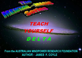 James F. Coyle TEACH YOURSELF DELTA (The MENTAL MAGIC series)