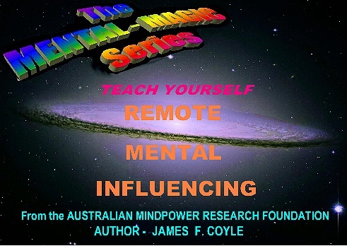 TEACH YOURSELF REMOTE MENTAL INFLUENCING Copyright James F Coyle 2012 - photo 1