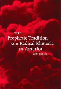 title The Prophetic Tradition and Radical Rhetoric in America author - photo 1