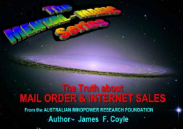 James F. Coyle The TRUTH ABOUT MAIL-ORDER & INTERNET SALES (The MENTAL-MAGIC series)