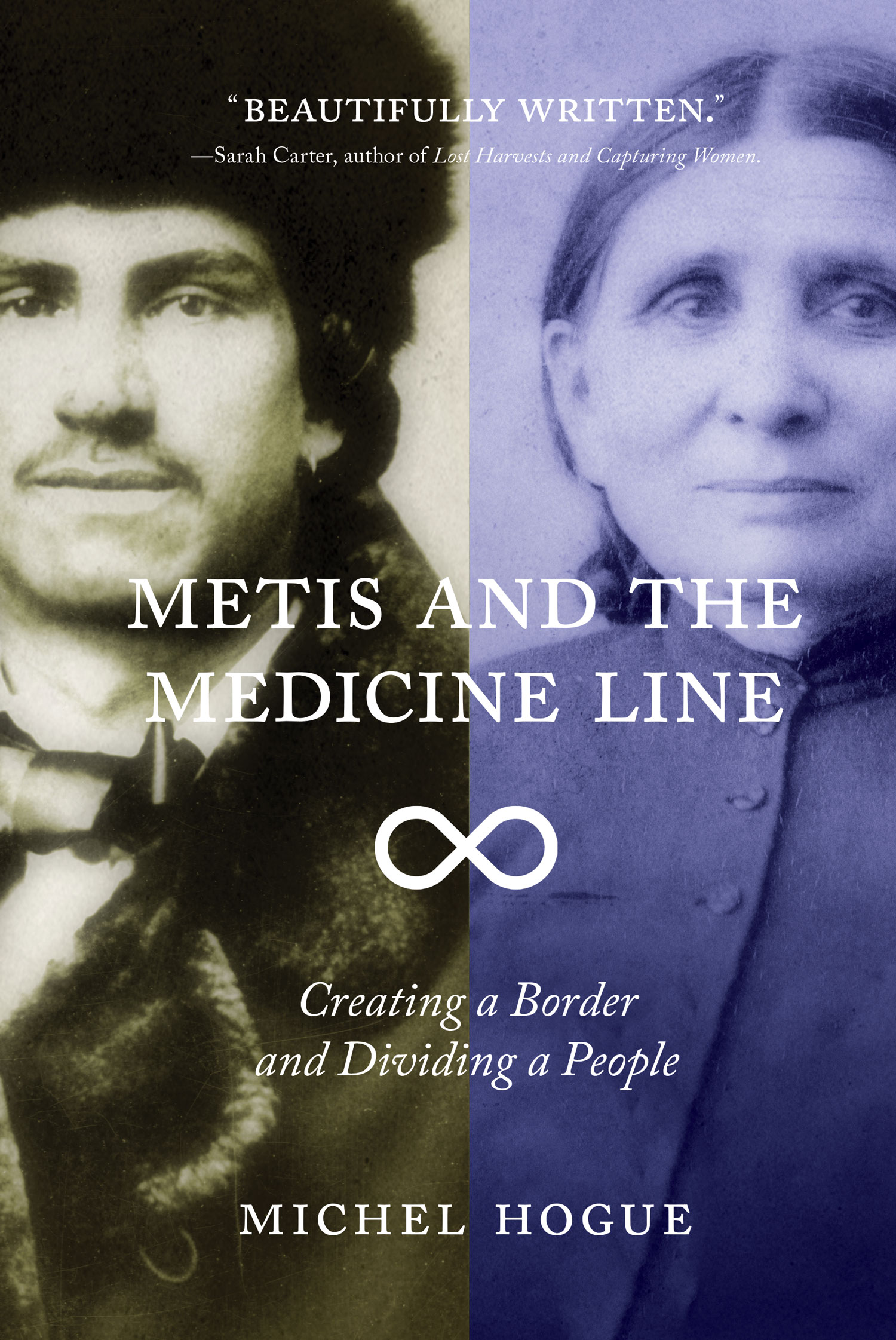 Me t is and the Medicine Line Creating a Borde r and Dividing a People - photo 1