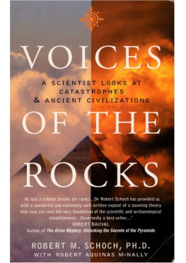 Robert M. Schoch - Voices of the Rocks: A Scientist Looks at Catastrophes and Ancient Civilizations