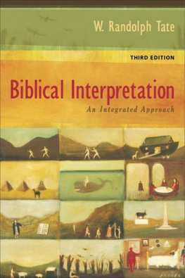 W. Randolph Tate - Biblical Interpretation: An Integrated Approach