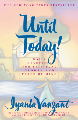 Iyanla Vanzant - Until Today!: Daily Devotions for Spiritual Growth and Peace of Mind