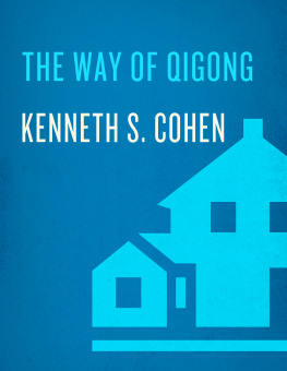 Kenneth S. Cohen - Way of Qigong