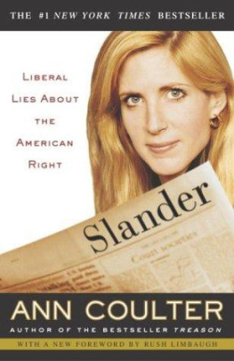 Ann Coulter - Slander: Liberal Lies About the American Right