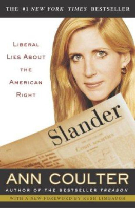 Ann Coulter Slander: Liberal Lies About the American Right