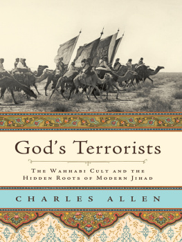 Charles Allen - God’s Terrorists: The Wahhabi Cult and the Hidden Roots of Modern Jihad