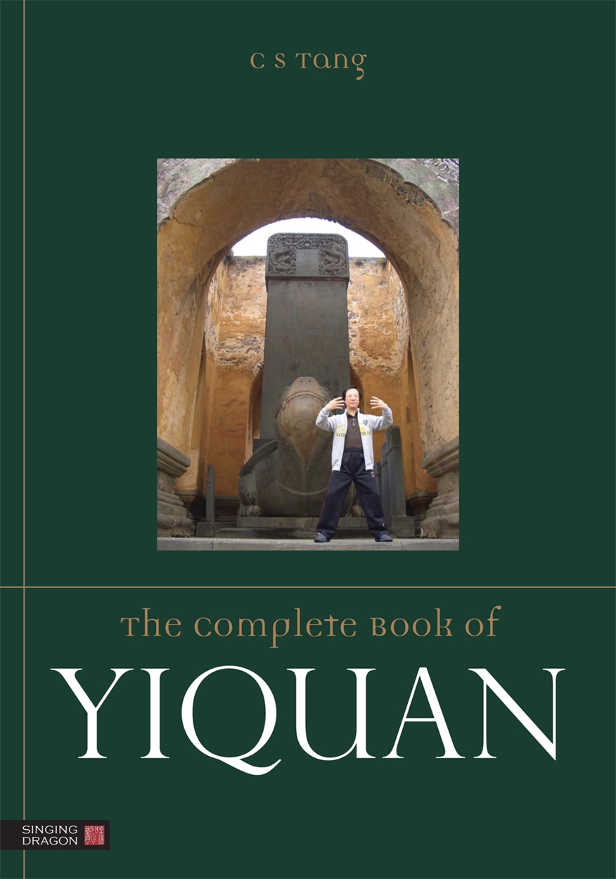 The Complete Book of YIQUAN by the same author The Mysterious Power of - photo 1