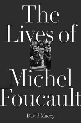 David Macey The Lives of Michel Foucault