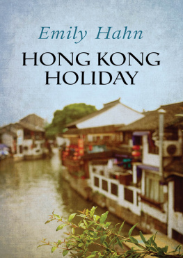 Emily Hahn - Hong Kong Holiday