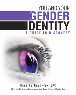 Dara Hoffman-Fox - You and Your Gender Identity: A Guide to Discovery