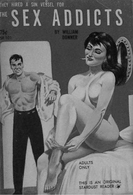 William Donner The Sex Addicts 1964 Authors collectionPulp fiction aside - photo 4