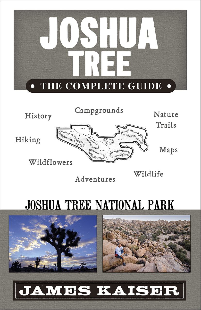 Contents Gateway Towns Joshua Tree The Complete Guide 2019 Destination Press - photo 1