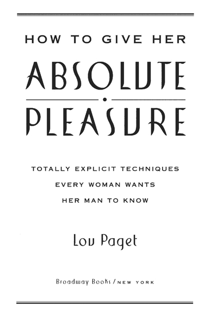 How to give her absolute pleasure totally explicit techniques every woman wants her man to know - image 2