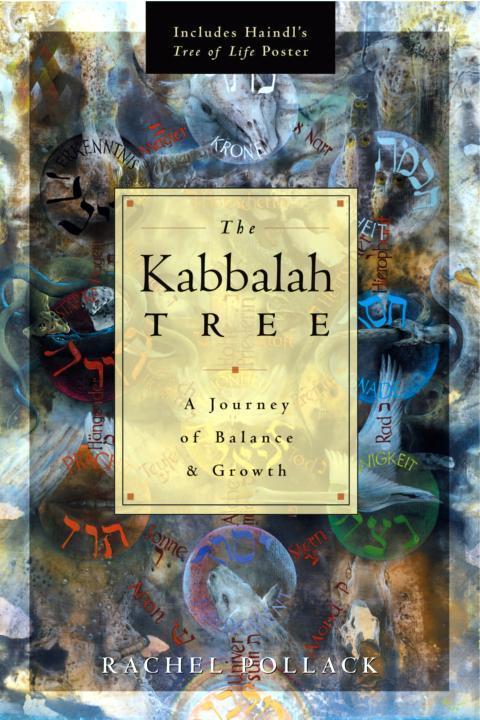 The Kabbalah Tree A Journey of Balance Growth A Journey of Balance and Growth - photo 1