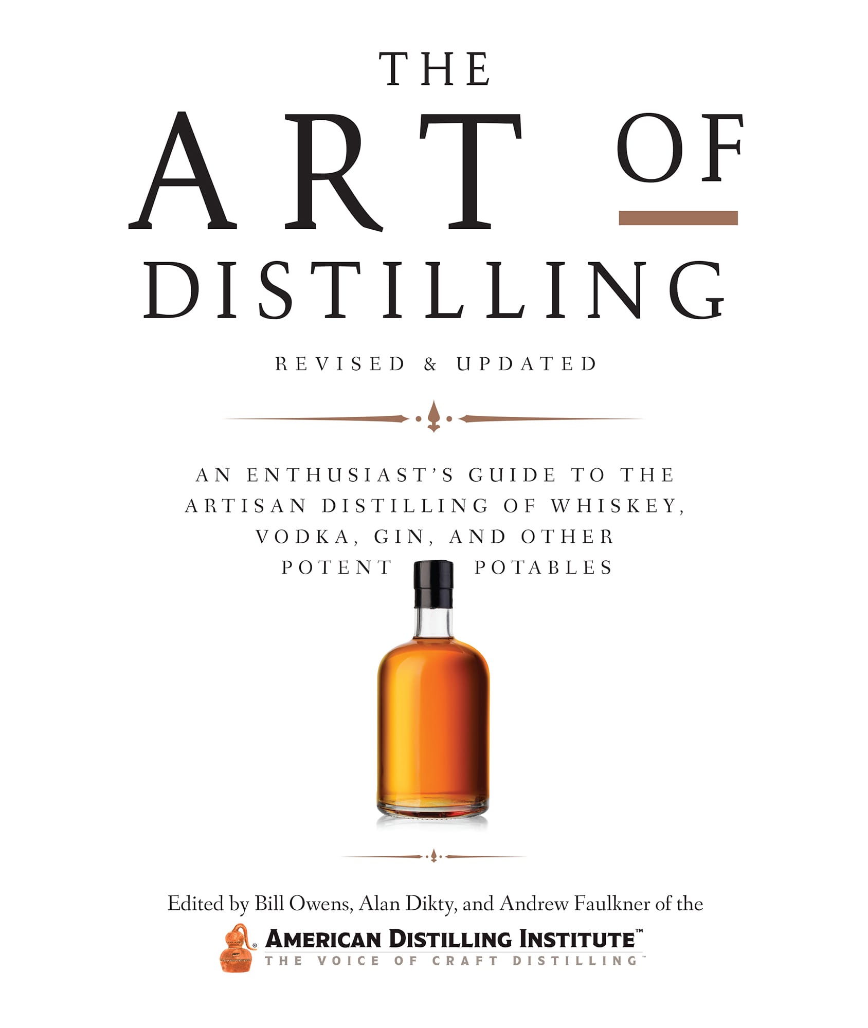 THE ART OF DISTILLING REVISED UPDATED AN ENTHUSIASTS GUIDE TO THE ARTISAN - photo 1