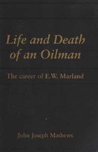 title Life and Death of an Oilman The Career of EW Marland author - photo 1