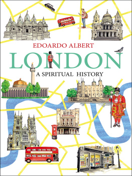 Edoardo Albert - London: A Spiritual History