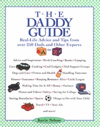 title The Daddy Guide Real-life Advice and Tips From Over 250 Dads and - photo 1