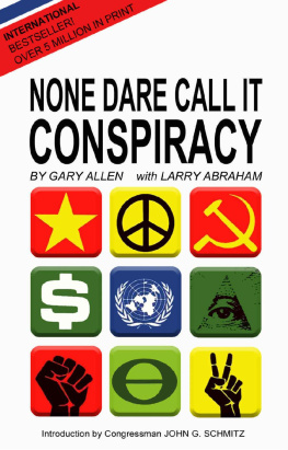 Gary Allen None Dare Call It Conspiracy