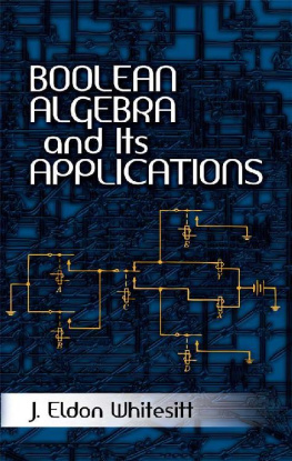 J. Eldon Whitesitt [Whitesitt Boolean Algebra and Its Applications (Dover Books on Computer Science)