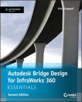 Eric Chappell - Autodesk Bridge Design for InfraWorks 360 Essentials