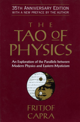 Fritjof Capra - The Tao of Physics: An Exploration of the Parallels between Modern Physics and Eastern Mysticism