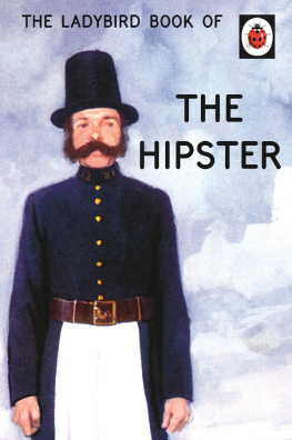 Joel Morris - The Ladybird Book of the Hipster