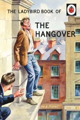 Jason Hazeley The Ladybird Book of the Hangover