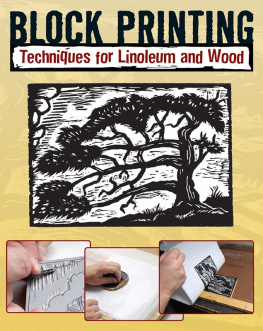 Sandy Allison - Block Printing: Techniques for Linoleum and Wood