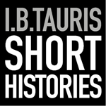 IBTAURIS SHORT HISTORIES IBTauris Short Histories is an authoritative and - photo 2