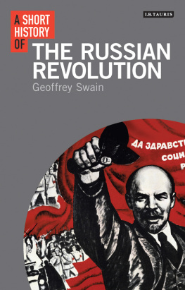 Geoffrey Swain - A Short History of the Russian Revolution