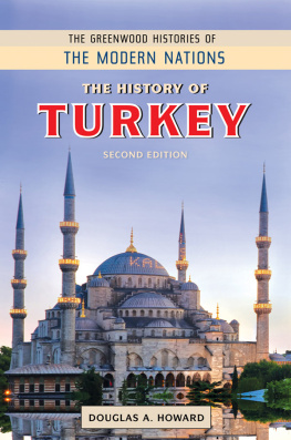 Douglas A. Howard The history of Turkey