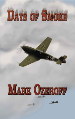 Mark Ozeroff Days of Smoke