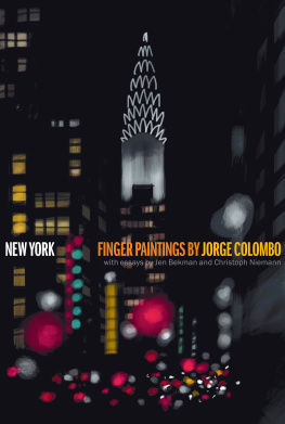 Jorge Colombo - New York: Finger Paintings by Jorge Colombo