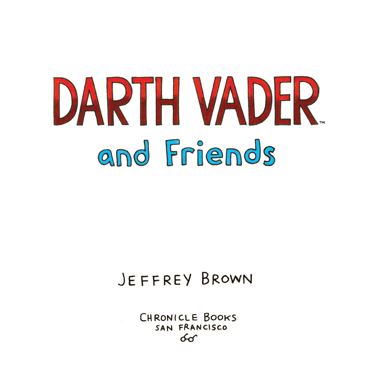 Darth Vader and Friends - photo 3