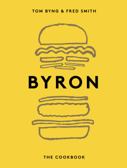 Tom Byng - Byron: The Cookbook