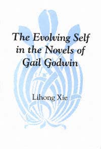 title The Evolving Self in the Novels of Gail Godwin Southern Literary - photo 1